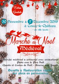 Marché de Noël Médiéval et Bourse aux Jouets. Du 30 novembre au 1er décembre 2019 à COUCY-LE-CHATEAU. Aisne.  15H00